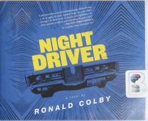 Night Driver written by Ronald Colby performed by Coleen Marlo on CD (Unabridged)